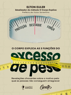 cover image of O corpo explica as 3 funções do excesso de peso